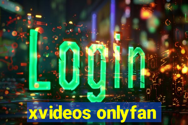 xvideos onlyfan